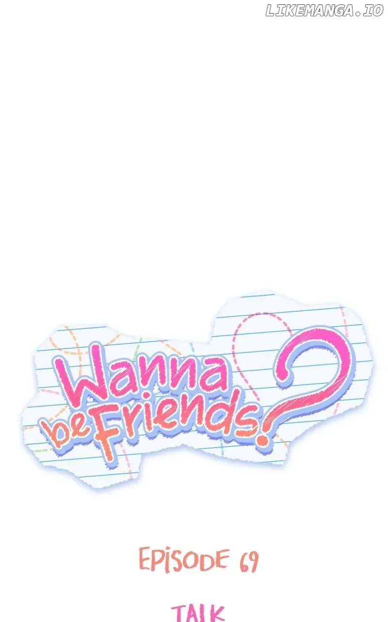 Wanna be Friends? Chapter 69 Online - página 1