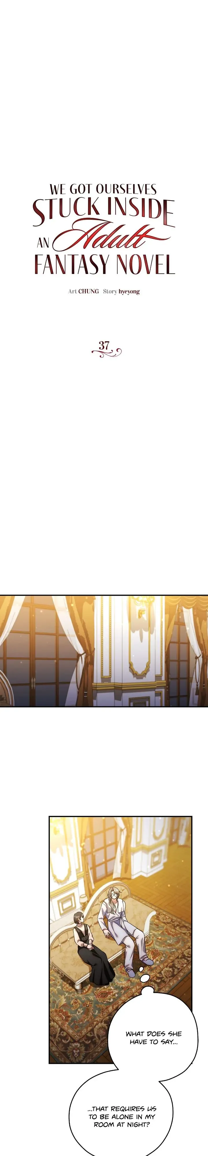 We Got Ourselves Stuck Inside an Adult Fantasy Novel Chapter 37 Online - página 1