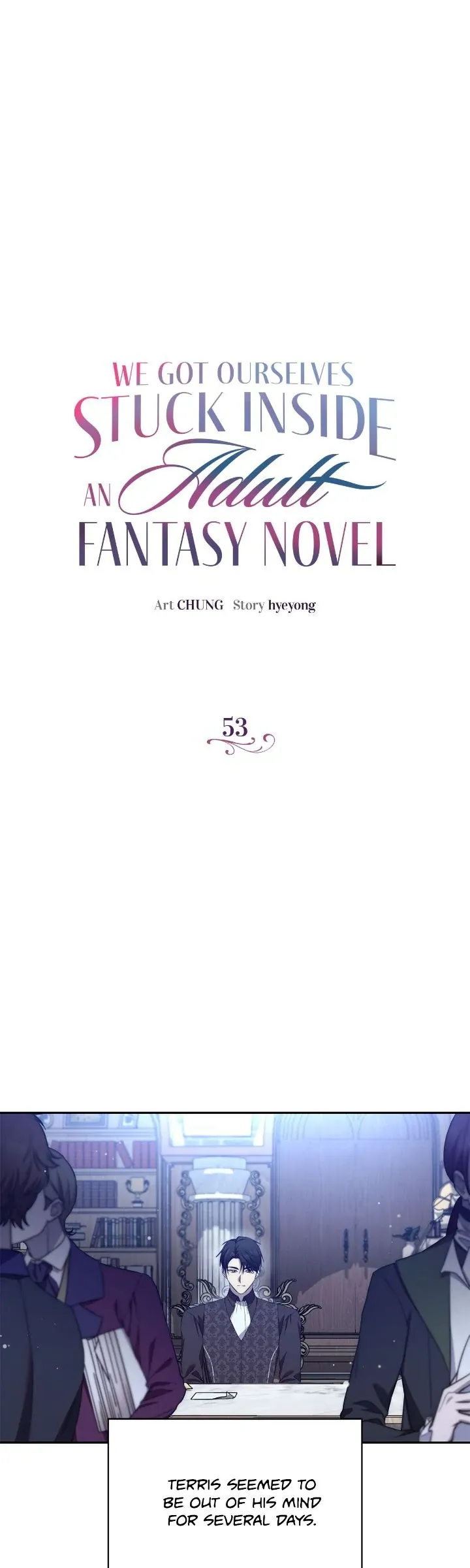 We Got Ourselves Stuck Inside an Adult Fantasy Novel Chapter 53 Online - página 1