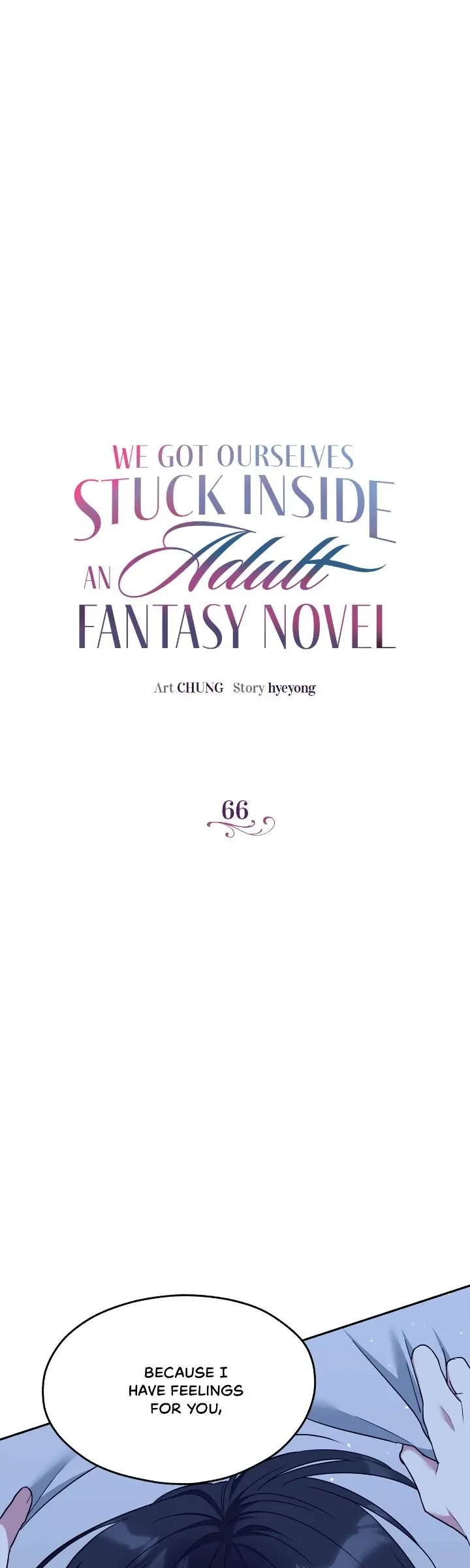 We Got Ourselves Stuck Inside an Adult Fantasy Novel Chapter 66 Online - página 1