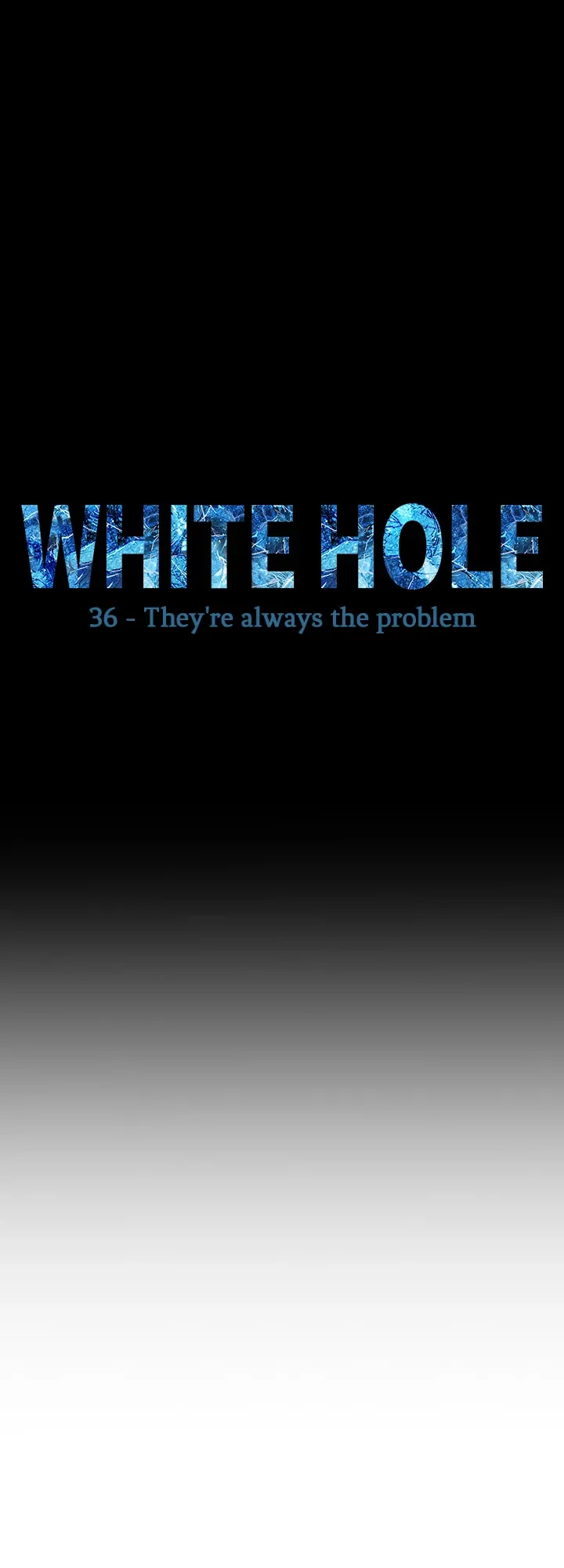 White Hole Chapter 36 Online - página 74