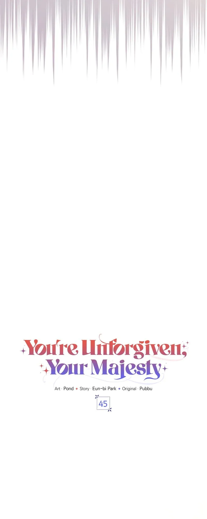 You’re Unforgiven, Your Majesty Chapter 45 Online - página 7