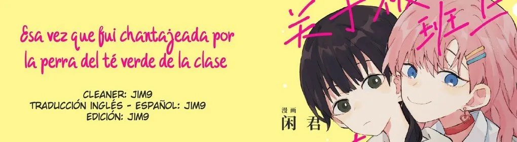 Esa vez que fui chantajeada por la perra del té verde de la clase Capítulo 3 en Línea - página 11