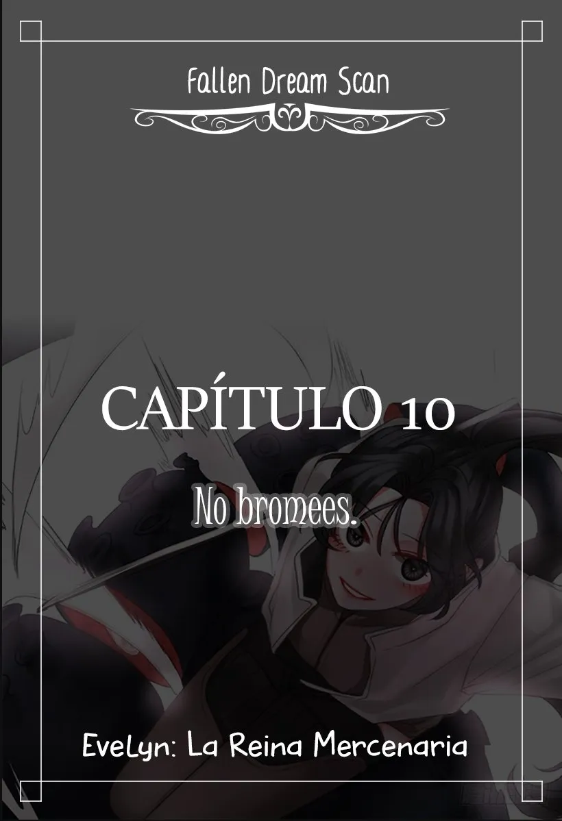 Evelyn, la reina mercenaria Capítulo 10 en Línea - página 3