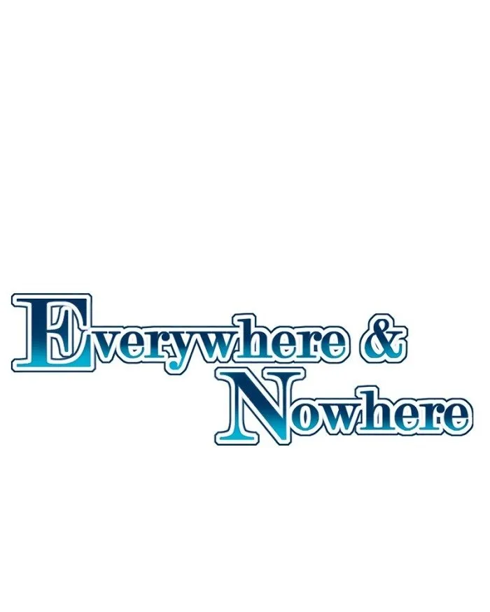 Everywhere & Nowhere Capítulo 120 en Línea - página 2