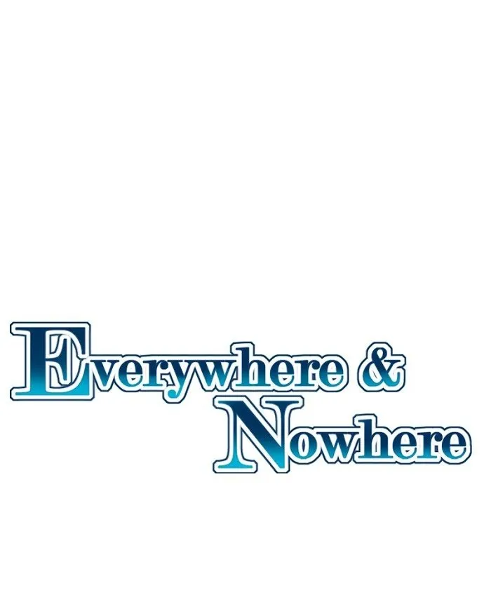Everywhere & Nowhere Capítulo 132 en Línea - página 2