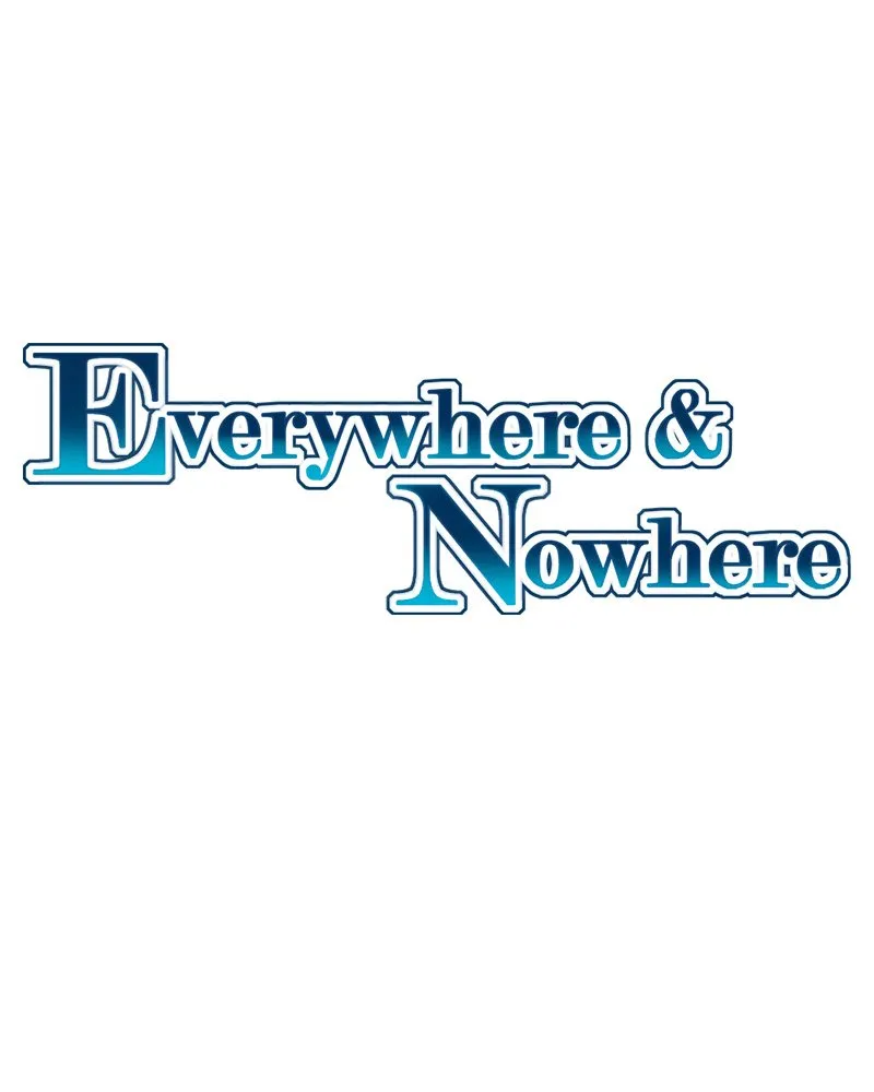Everywhere & Nowhere Capítulo 58 en Línea - página 2