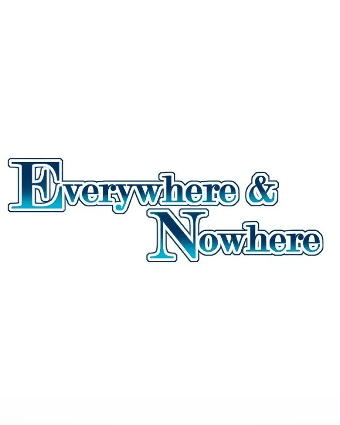 Everywhere & Nowhere Capítulo 64 en Línea - página 2