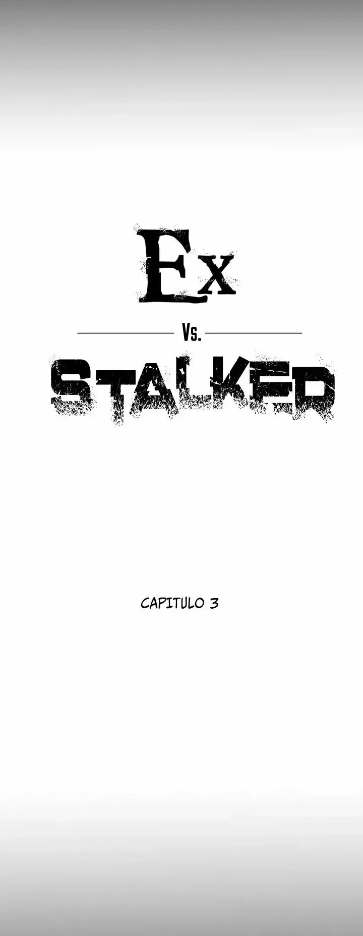 Ex vs. Stalker Capítulo 3 en Línea - página 8