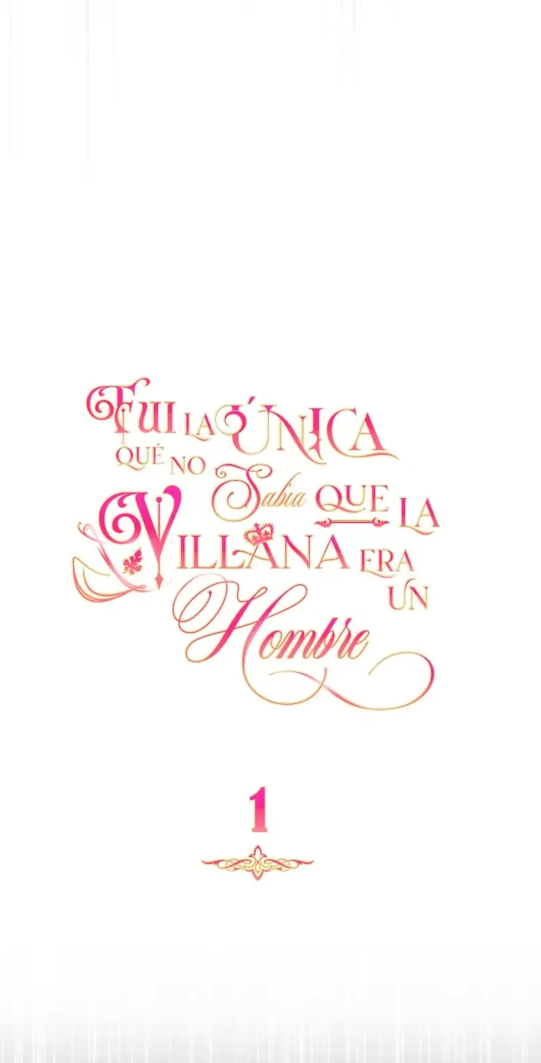 FUI LA ÚNICA QUE NO SABÍA QUE LA VILLANA ERA UN HOMBRE (MANWHA) Capítulo 1 en Línea - página 38