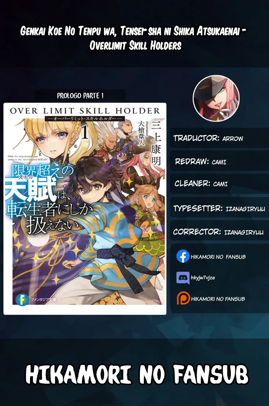 Genkai Koe No Tenpu wa, Tensei-sha ni Shika Atsukaenai - Overlimit Skill Holders - Capítulo 0 en Línea - página 1