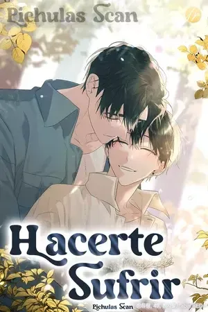 Hacerte sufrir Capítulo 1 en Línea - página 1
