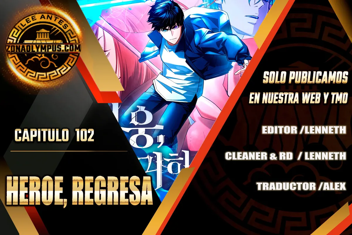 Heroe, regresa Capítulo 102 en Línea - página 1