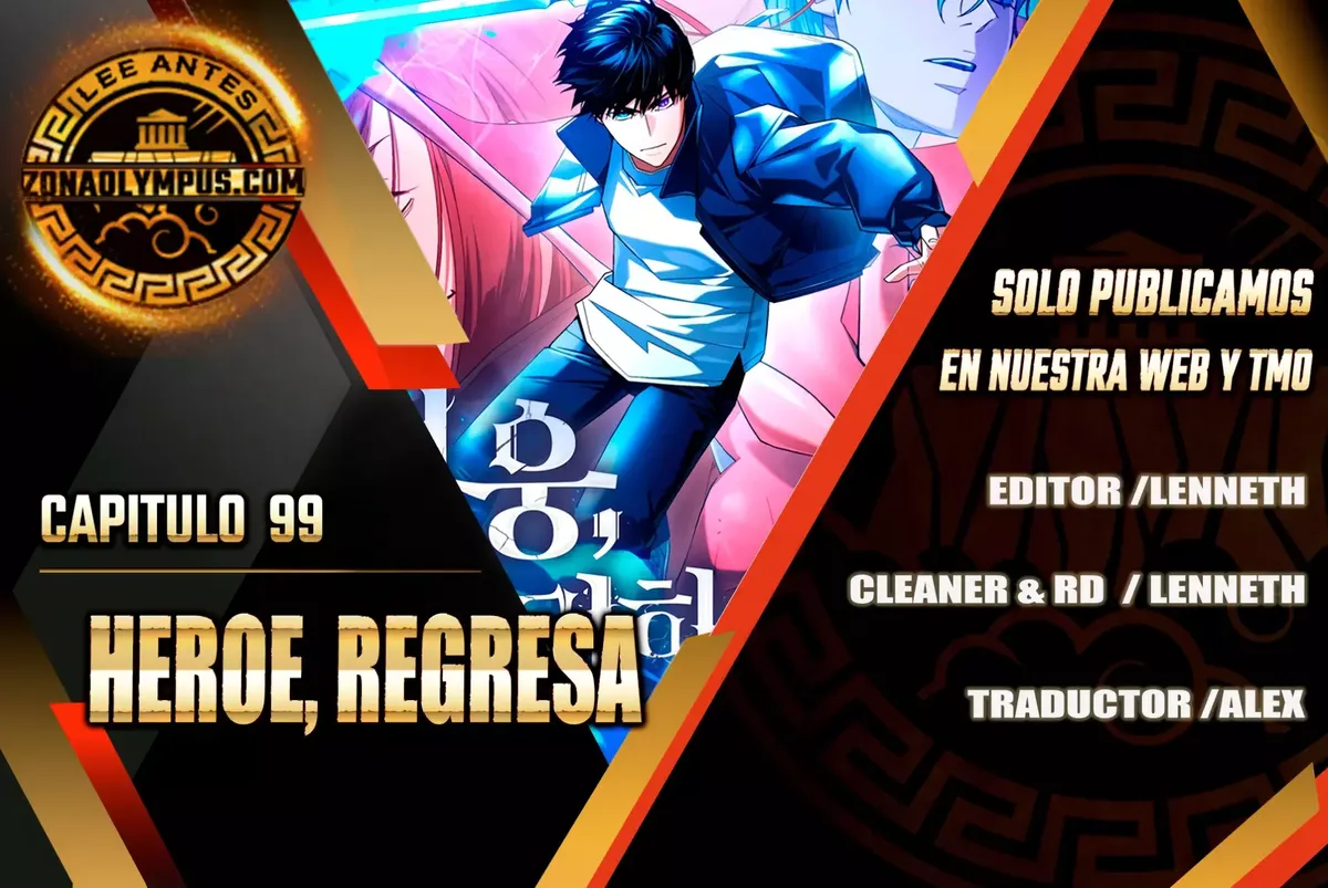Heroe, regresa Capítulo 99 en Línea - página 1