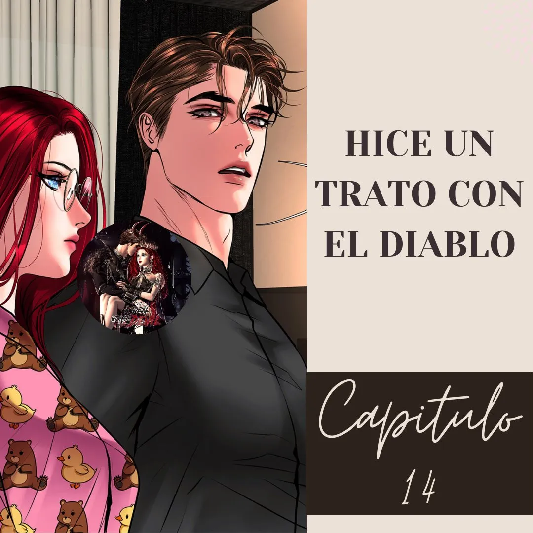 Hice un pacto con el diablo Capítulo 14 en Línea - página 1