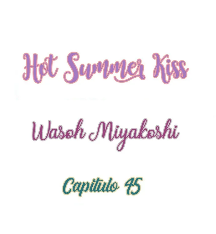 Hot Summer Kiss Capítulo 45 en Línea - página 2