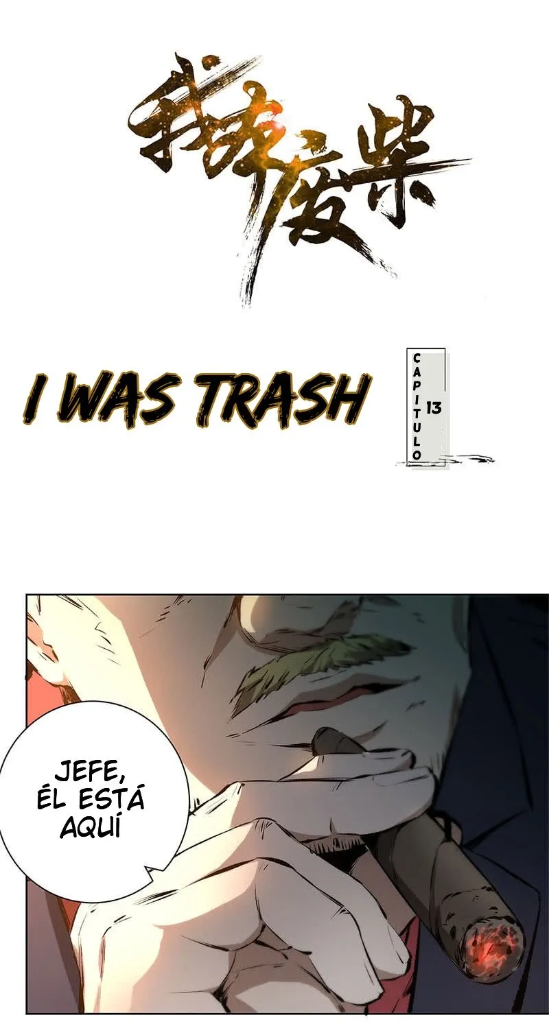 I Was Trash Capítulo 13 en Línea - página 3
