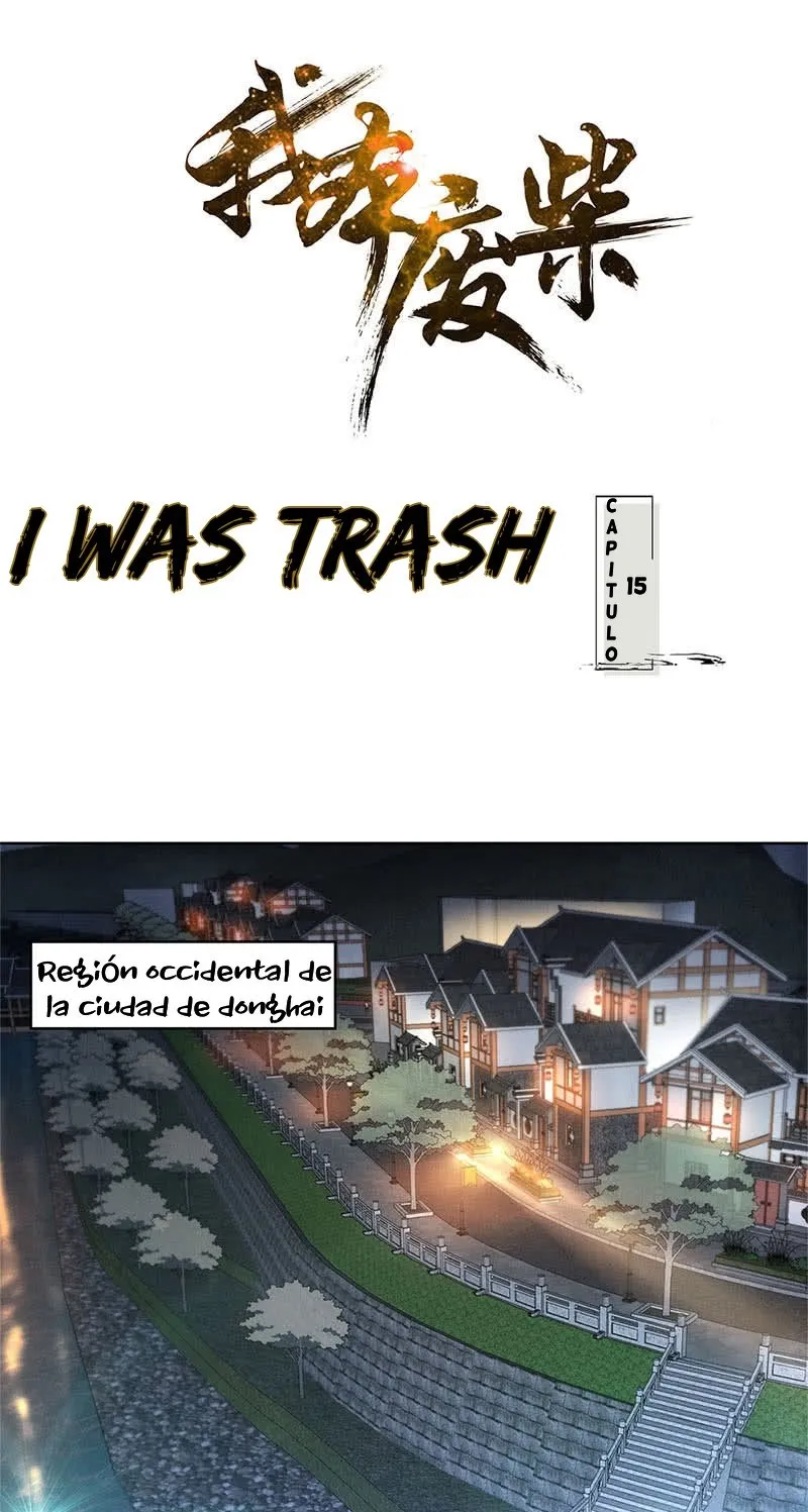 I Was Trash Capítulo 15 en Línea - página 3