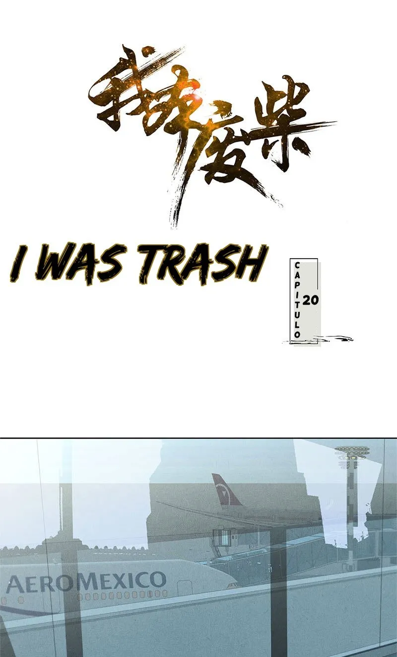 I Was Trash Capítulo 20 en Línea - página 3