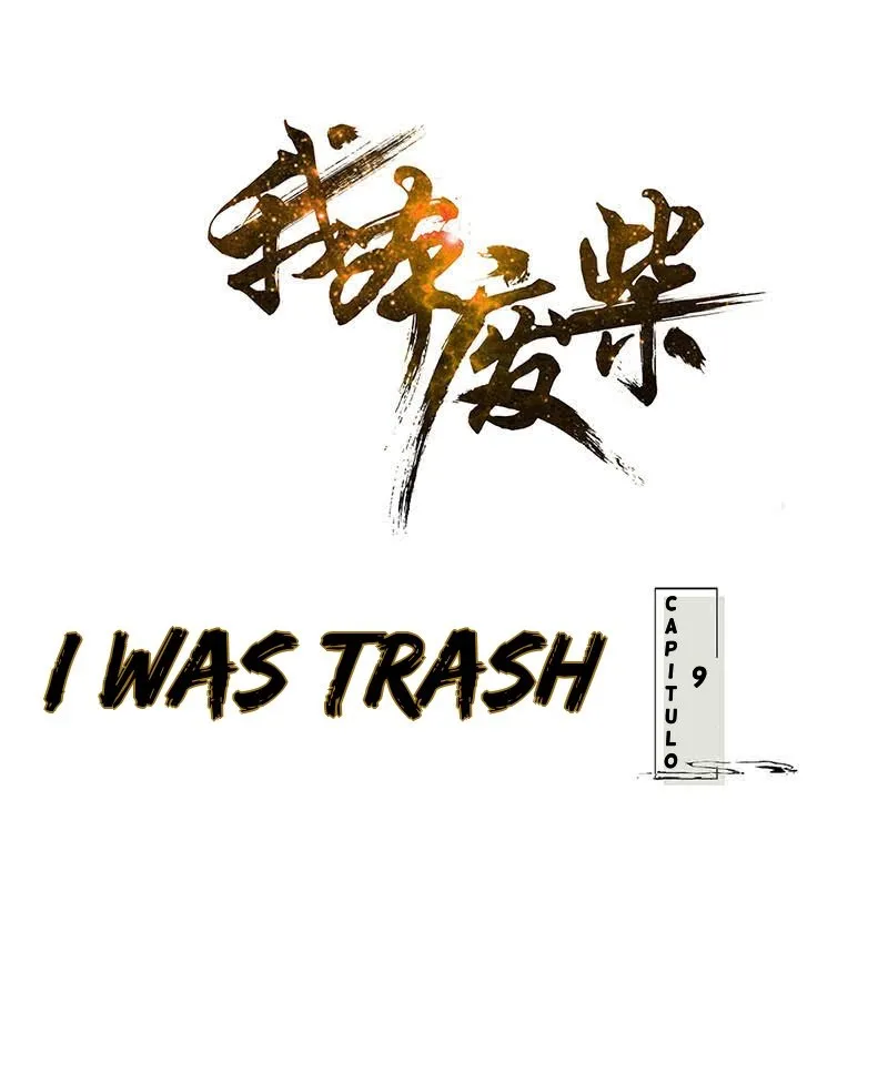I Was Trash Capítulo 9 en Línea - página 3
