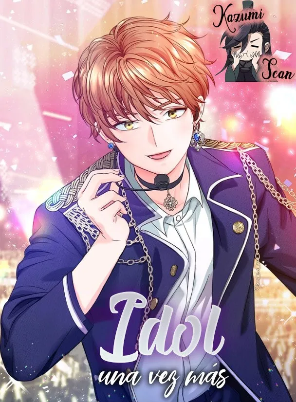 Idol Una Vez Más Capítulo 7 en Línea - página 1