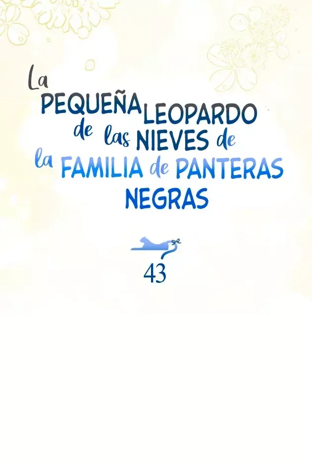 La Bebe Leopardo De Las Nieves De La Familia De Leopardos Negros Capítulo 43 en Línea - página 32