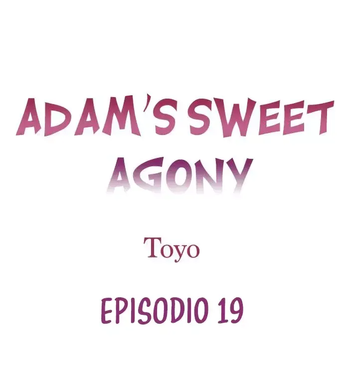 La dulce agonia de Adam Capítulo 19 en Línea - página 2
