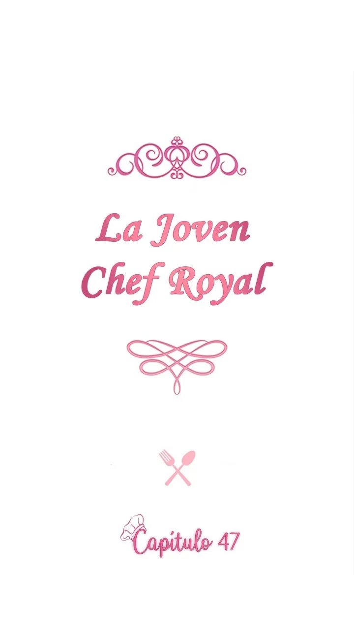 LA JOVEN CHEF ROYAL Capítulo 47 en Línea - página 3