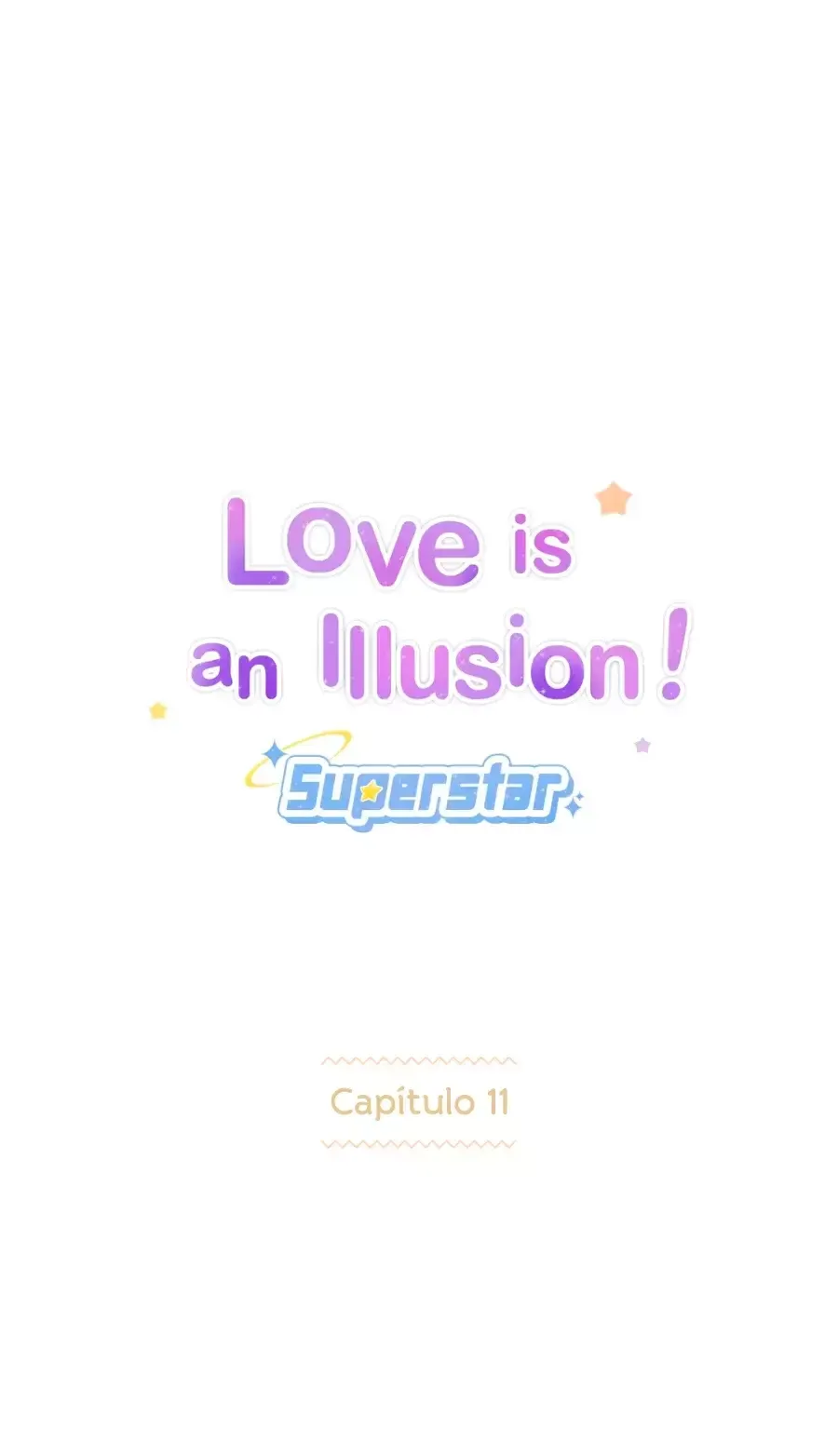 Love is an Illusion! - Superstar Capítulo 11 en Línea - página 5