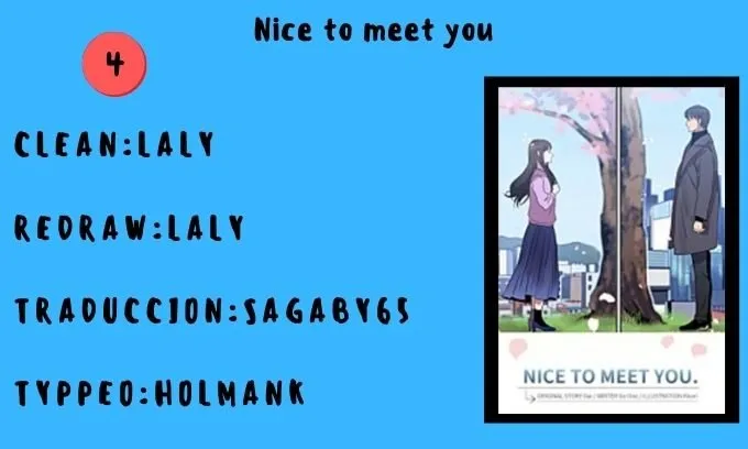 Nice to meet you Capítulo 4 en Línea - página 1
