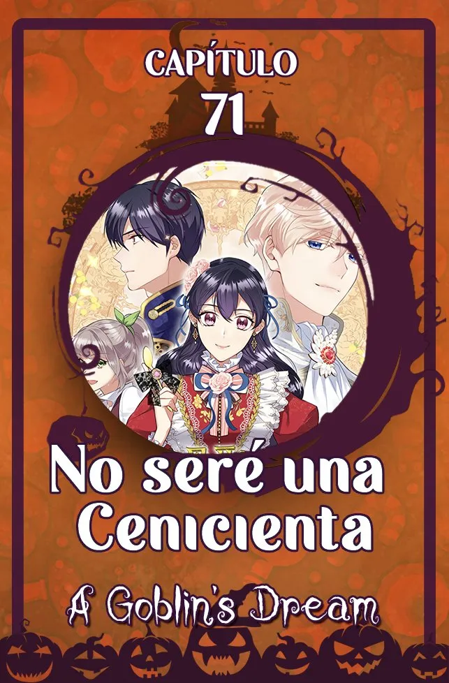 No seré una cenicienta Capítulo 71 en Línea - página 1