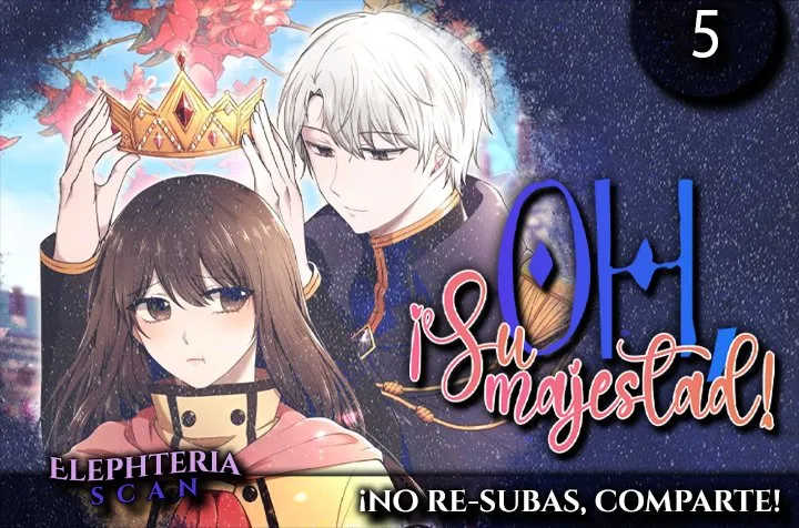 ¡Oh, su majestad! Capítulo 5 en Línea - página 1