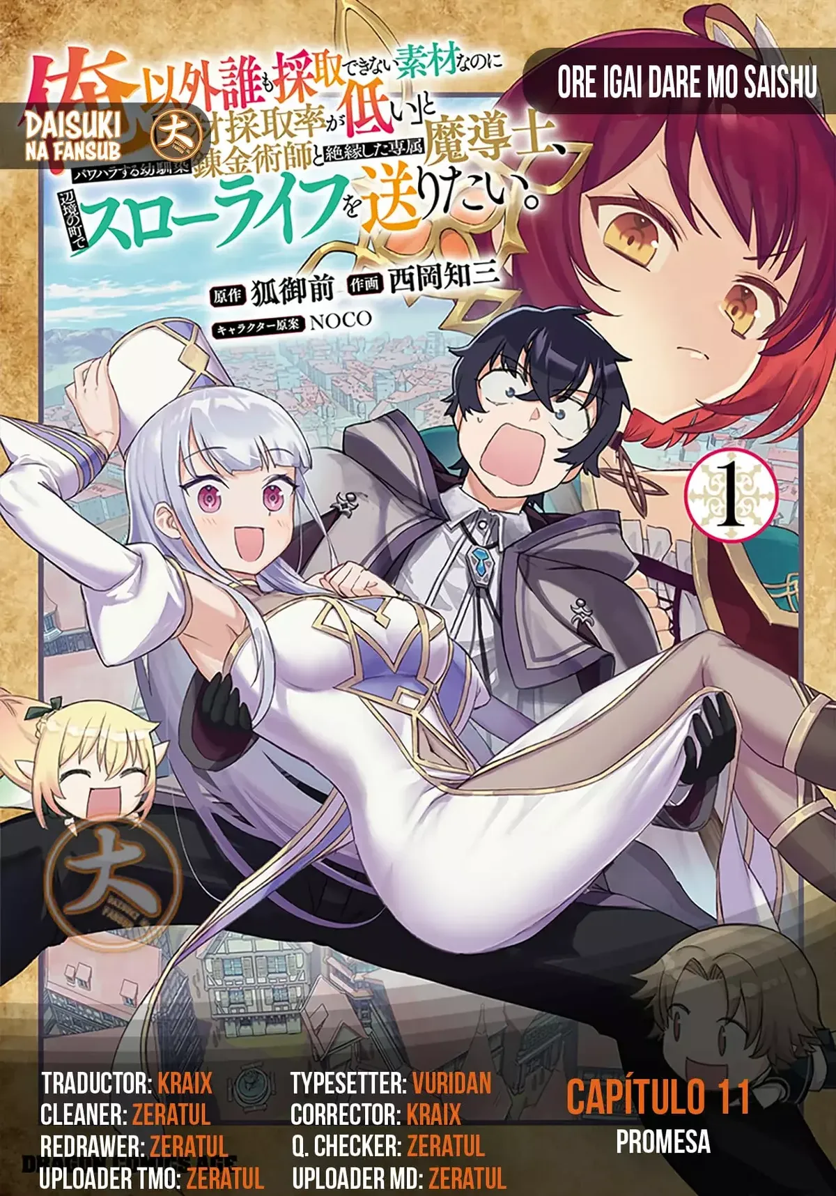 Ore Igai Dare mo Saishu Dekinai Sozai na no ni "Sozai Saishuritsu ga Hikui" to Pawahara suru Osananajimi Renkinjutsushi to Zetsuen shita Senzoku Madoushi, Henkyou no Machi de Slow Life wo O Capítulo 11 en Línea - página 1