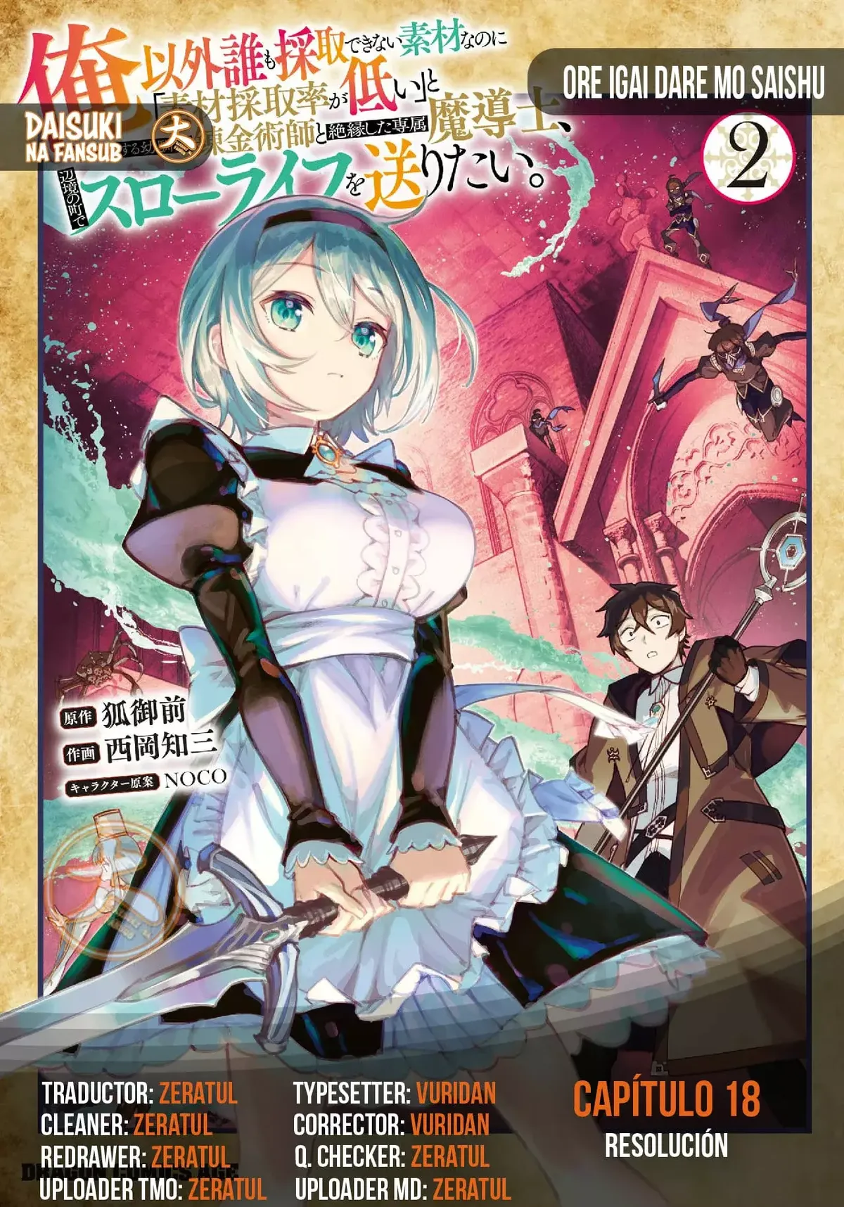 Ore Igai Dare mo Saishu Dekinai Sozai na no ni "Sozai Saishuritsu ga Hikui" to Pawahara suru Osananajimi Renkinjutsushi to Zetsuen shita Senzoku Madoushi, Henkyou no Machi de Slow Life wo O Capítulo 18 en Línea - página 1