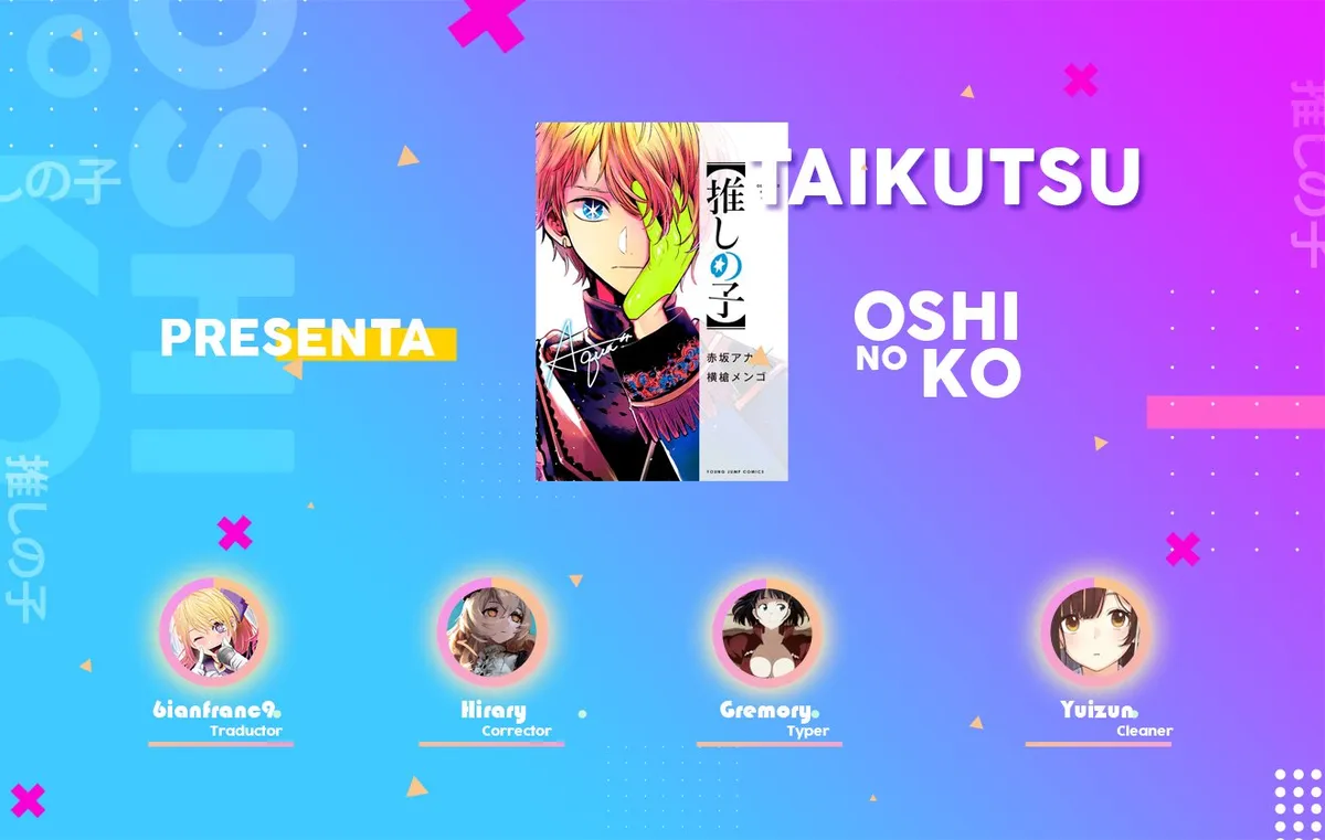 Oshi No Ko Capítulo 39 en Línea - página 1
