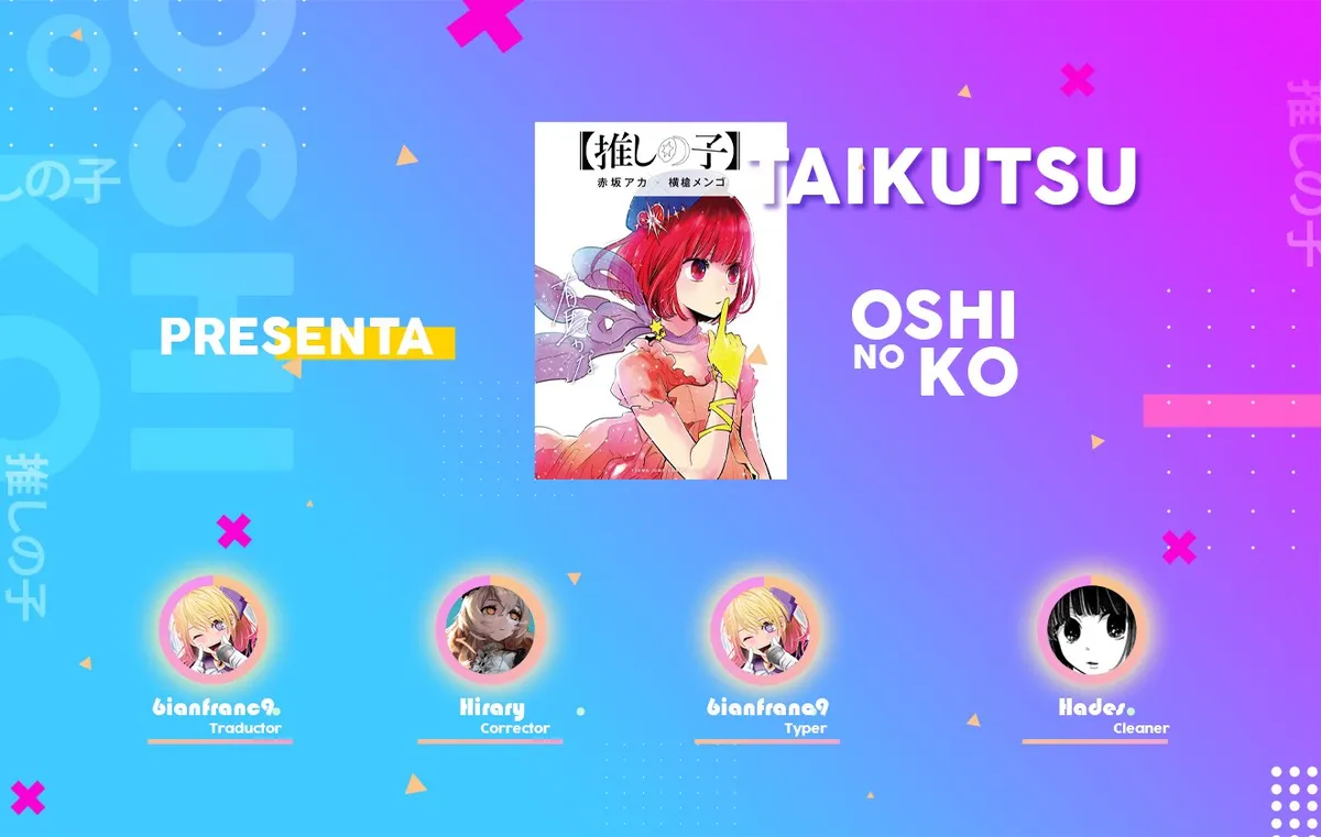 Oshi No Ko Capítulo 41 en Línea - página 1