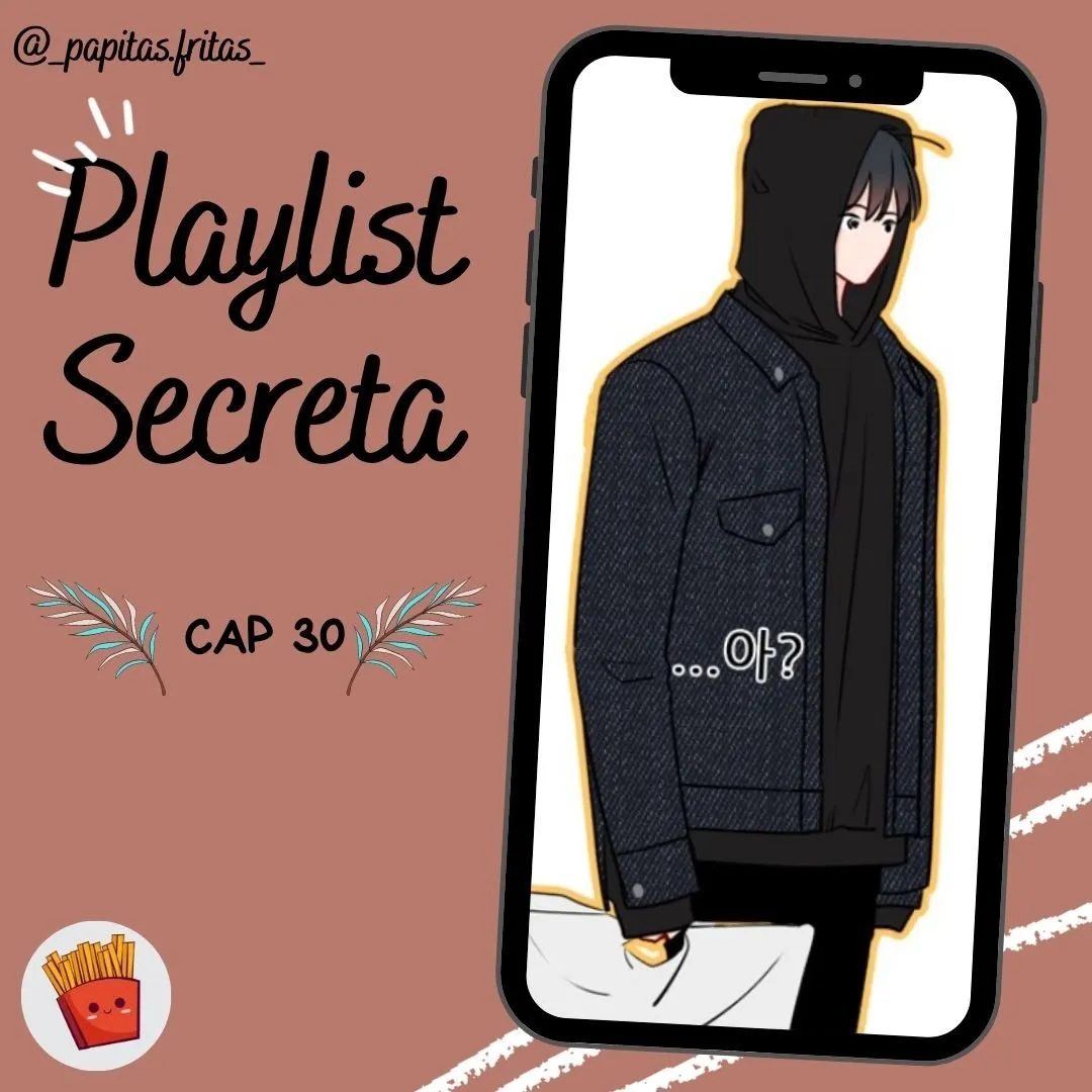 Playlist secreta Capítulo 30 en Línea - página 2