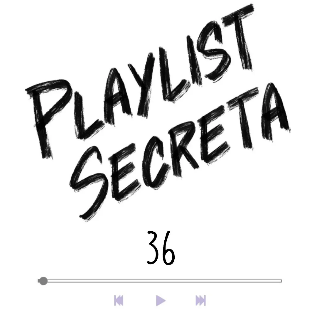 Playlist secreta Capítulo 36 en Línea - página 22