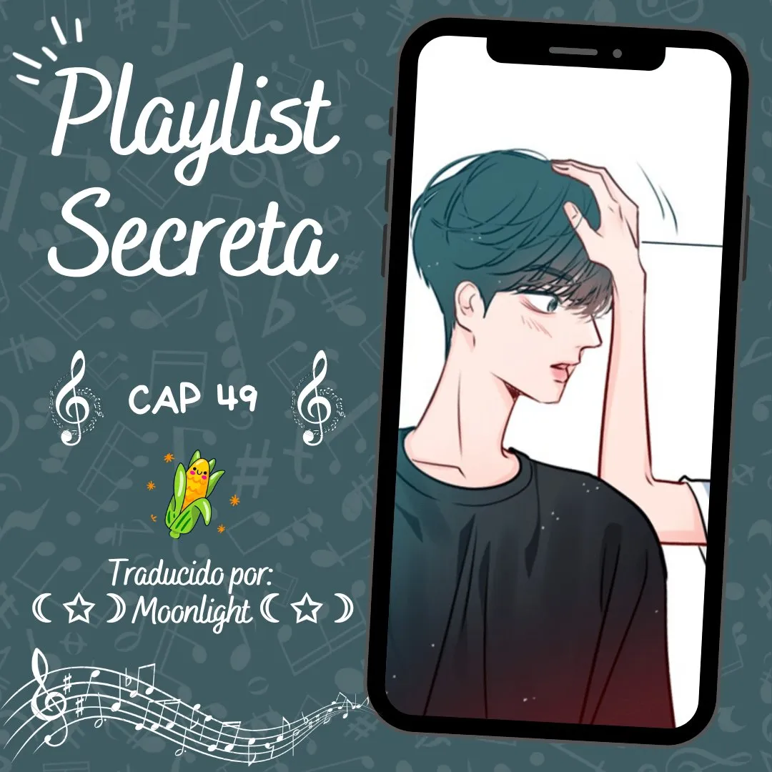 Playlist secreta Capítulo 49 en Línea - página 2