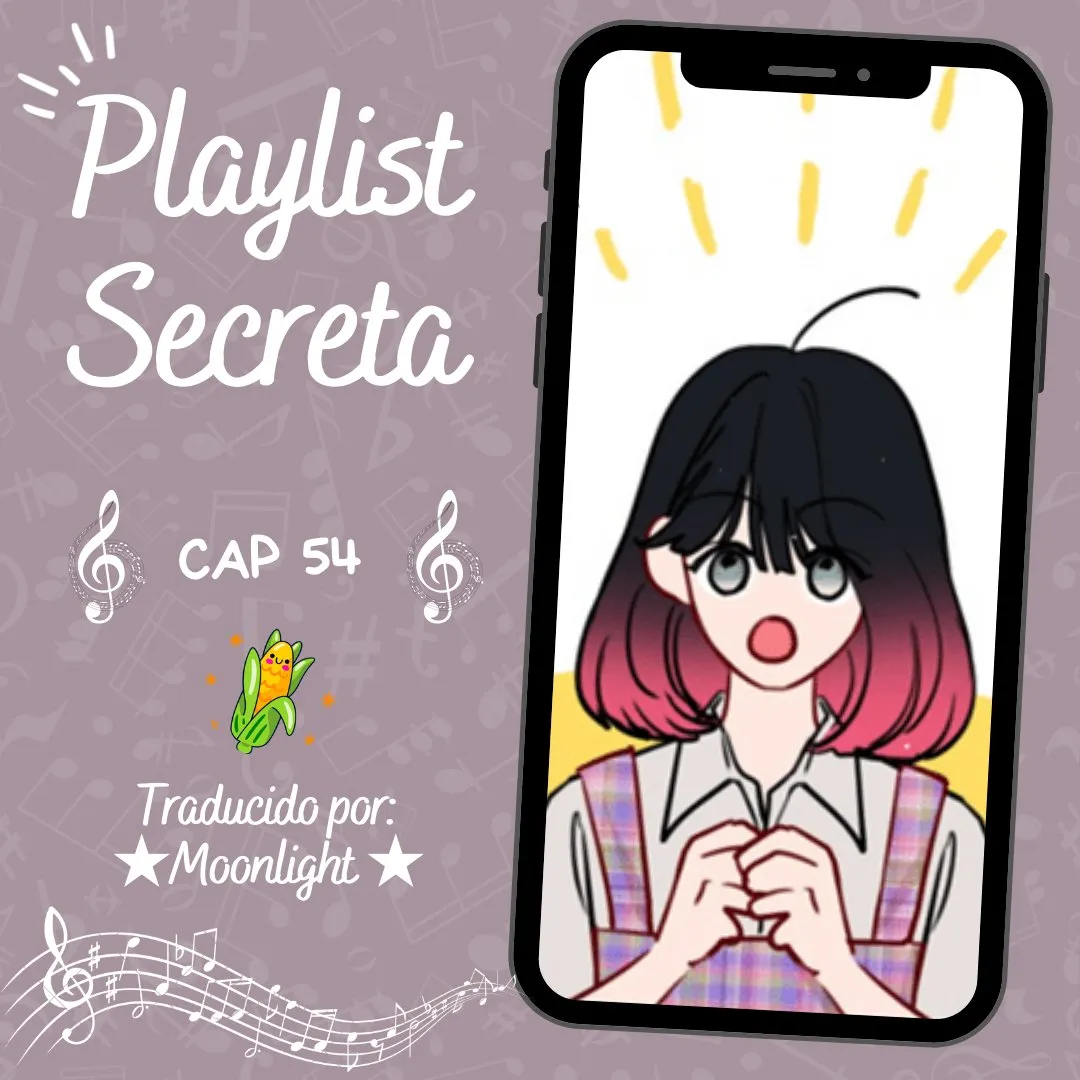 Playlist secreta Capítulo 54 en Línea - página 1