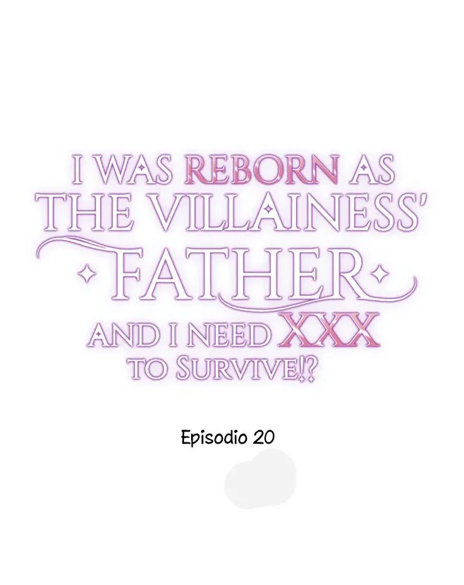 ¿¡Renací Como El Padre De La Villana Y Necesito XXX Para Sobrevivir!? Capítulo 20 en Línea - página 7