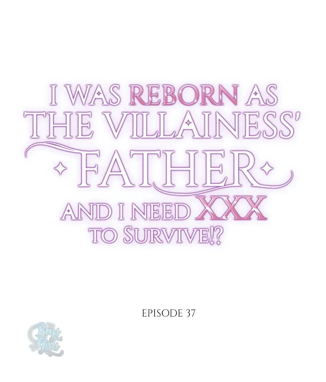 ¿¡Renací Como El Padre De La Villana Y Necesito XXX Para Sobrevivir!? Capítulo 37 en Línea - página 7