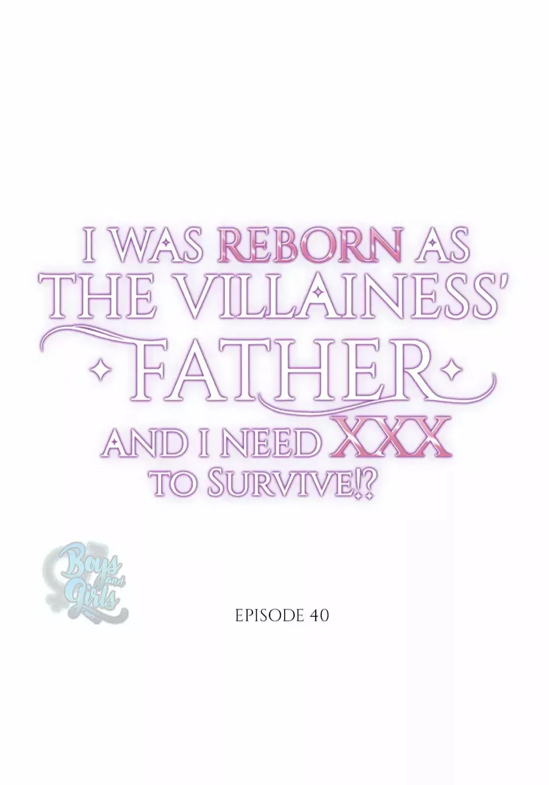 ¿¡Renací Como El Padre De La Villana Y Necesito XXX Para Sobrevivir!? Capítulo 40 en Línea - página 7