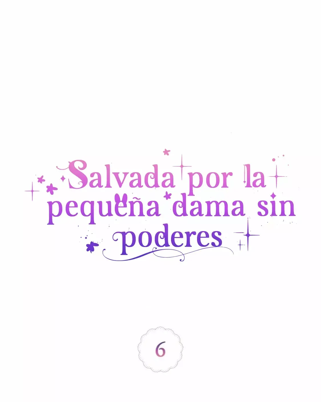 Salvado por la pequeña dama sin poderes Capítulo 6 en Línea - página 19