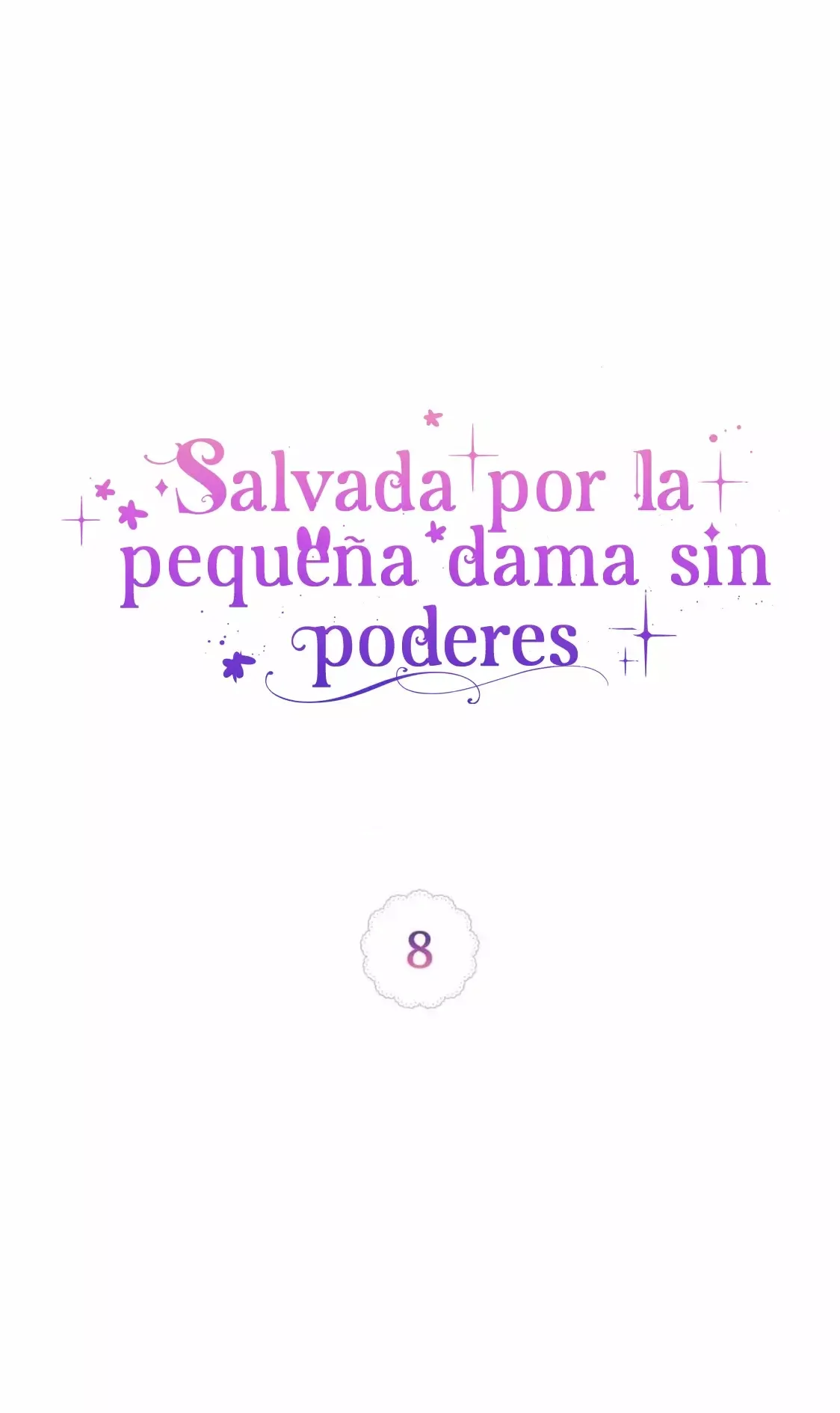 Salvado por la pequeña dama sin poderes Capítulo 8 en Línea - página 10