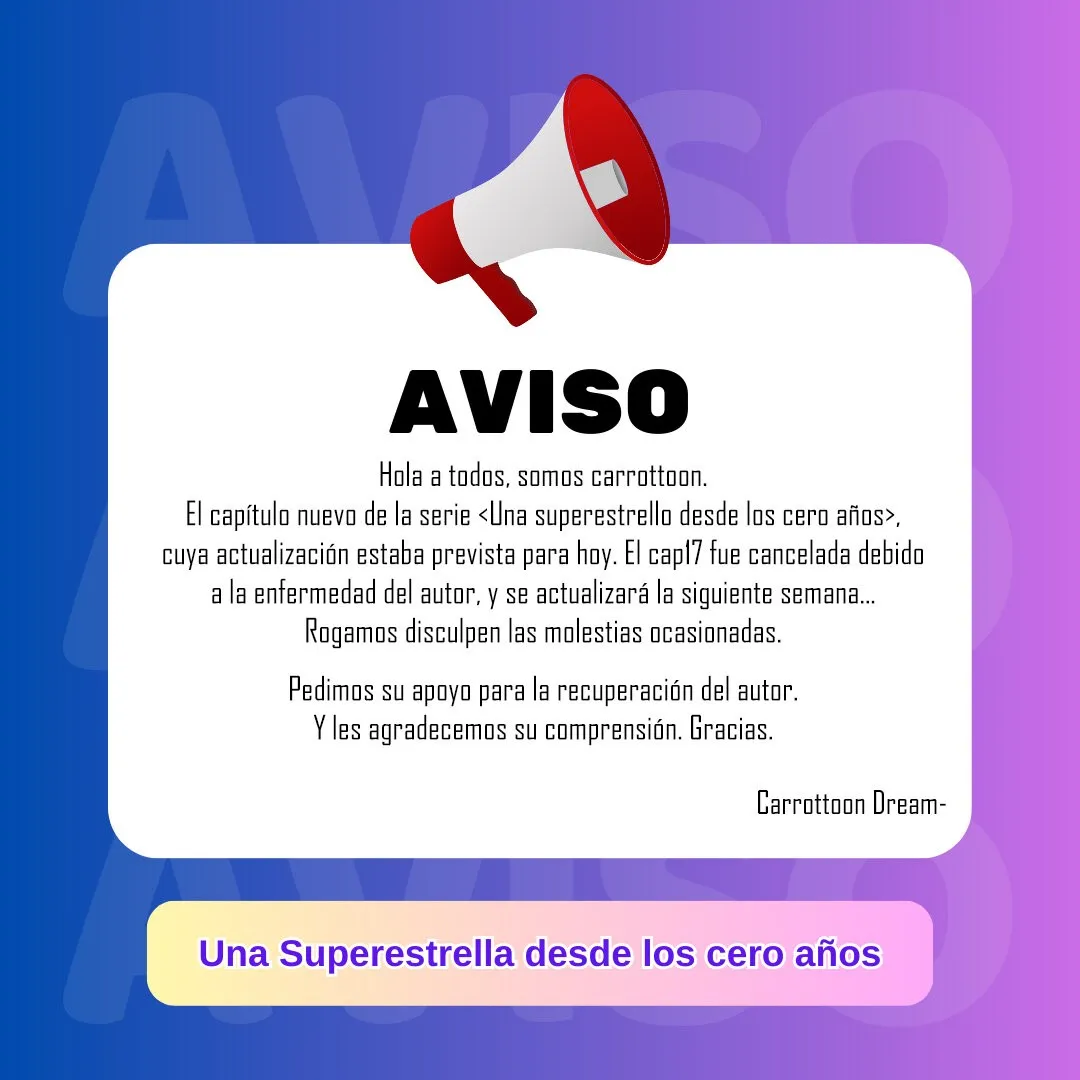 Superestrella desde los 0 años Capítulo 16.6 en Línea - página 3