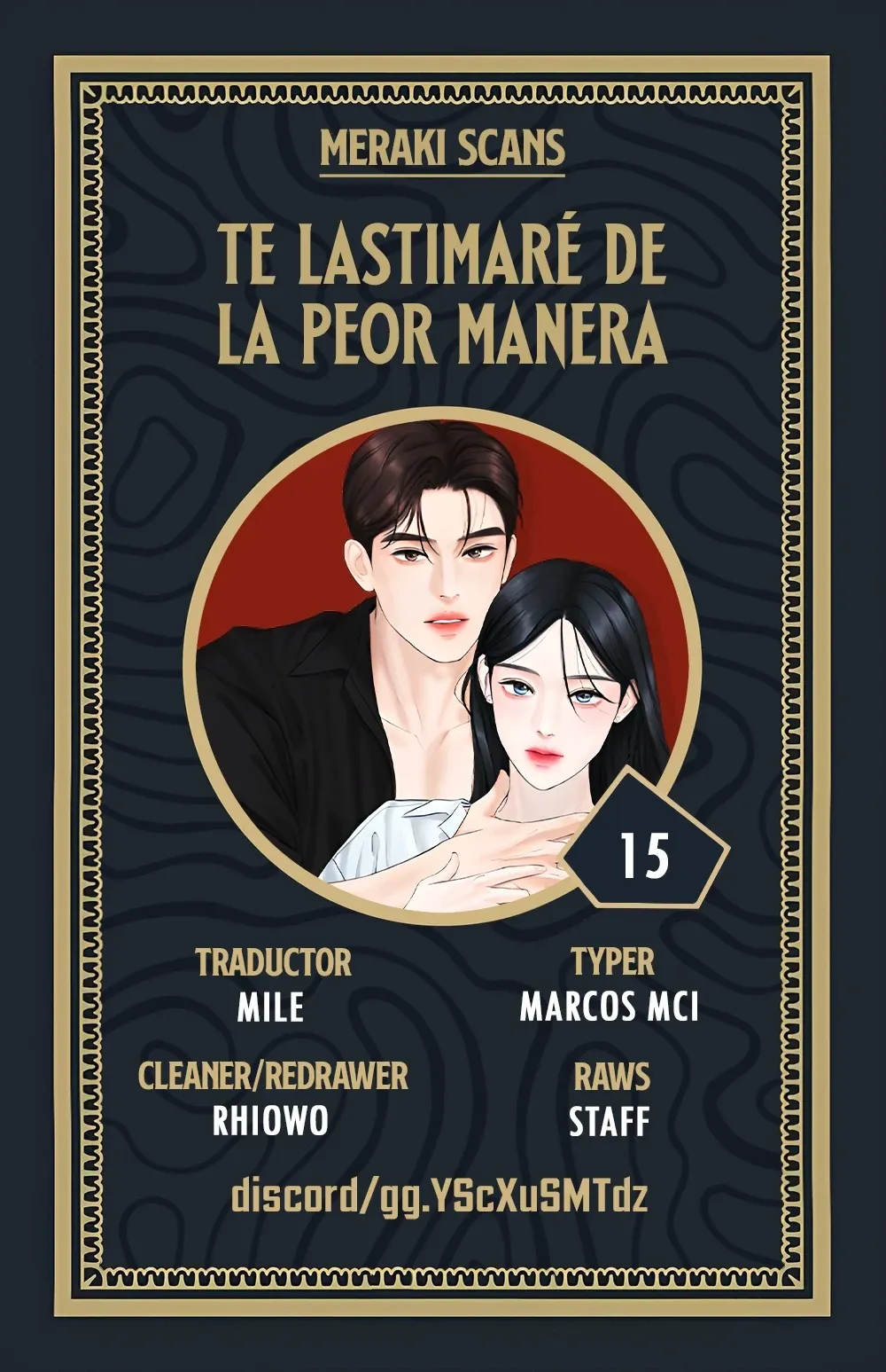 Te daré el más podrido Capítulo 15 en Línea - página 1