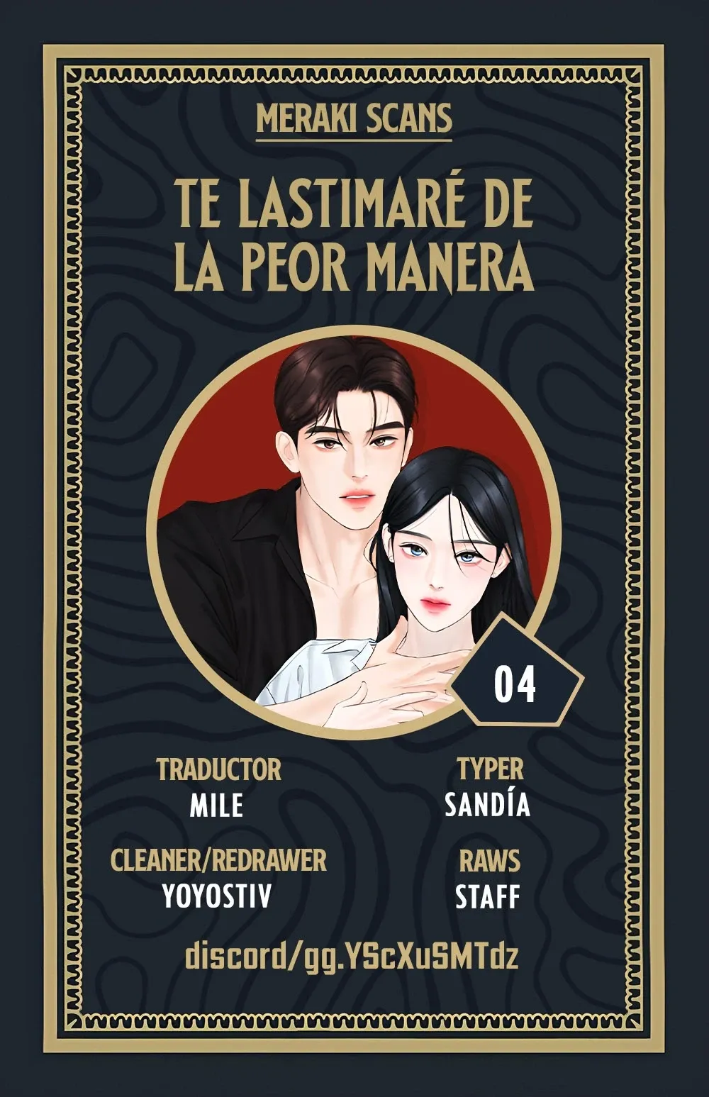 Te daré el más podrido Capítulo 4 en Línea - página 1