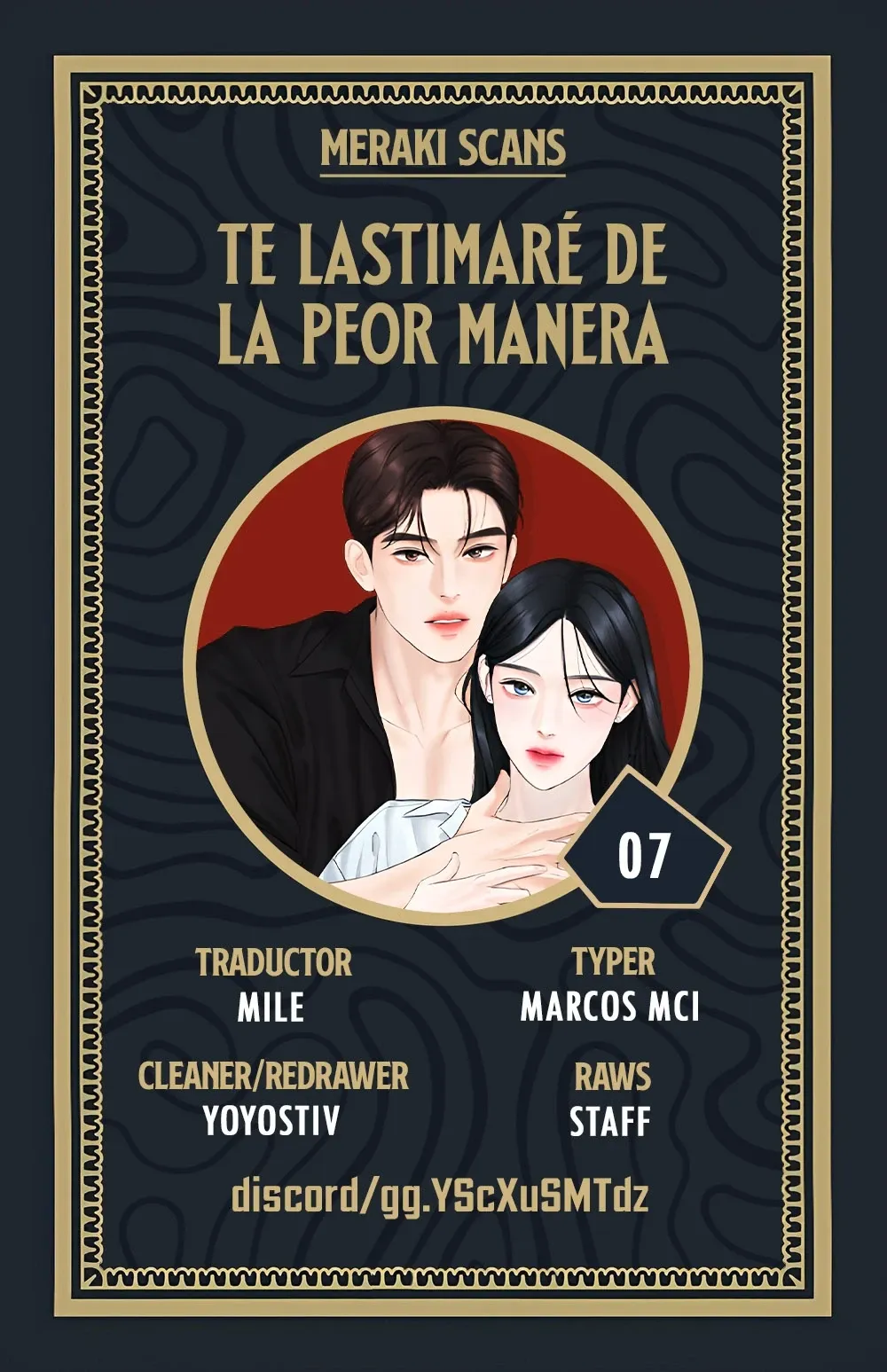 Te daré el más podrido Capítulo 7 en Línea - página 1