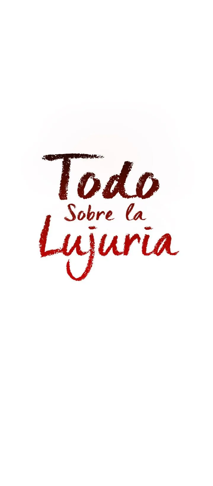 TODO ACERCA DE LA LUJURIA Capítulo 30.5 en Línea - página 16